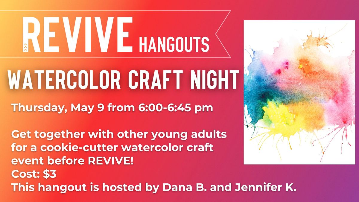 Hangout: Watercolor Craft Night
