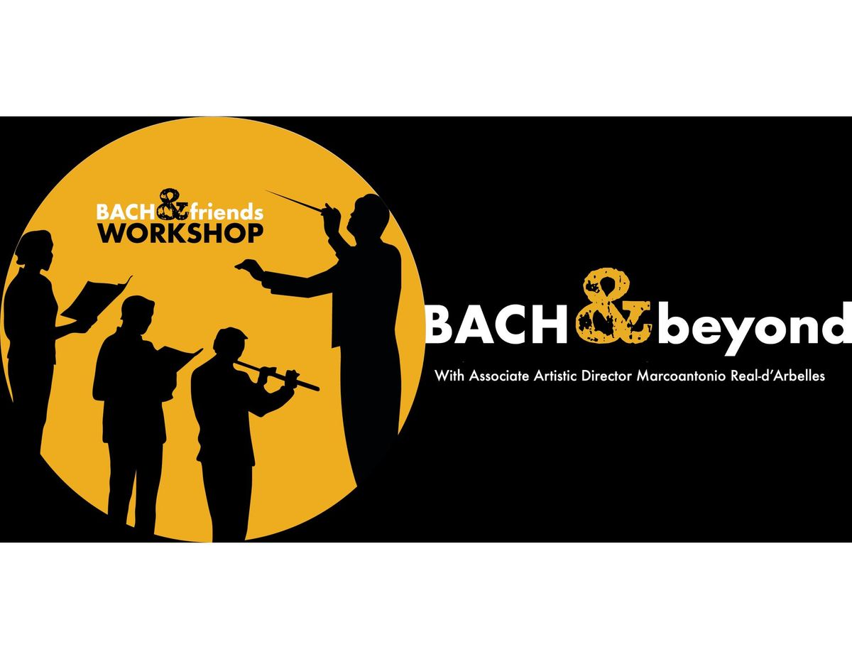 Bach & Friends Workshop