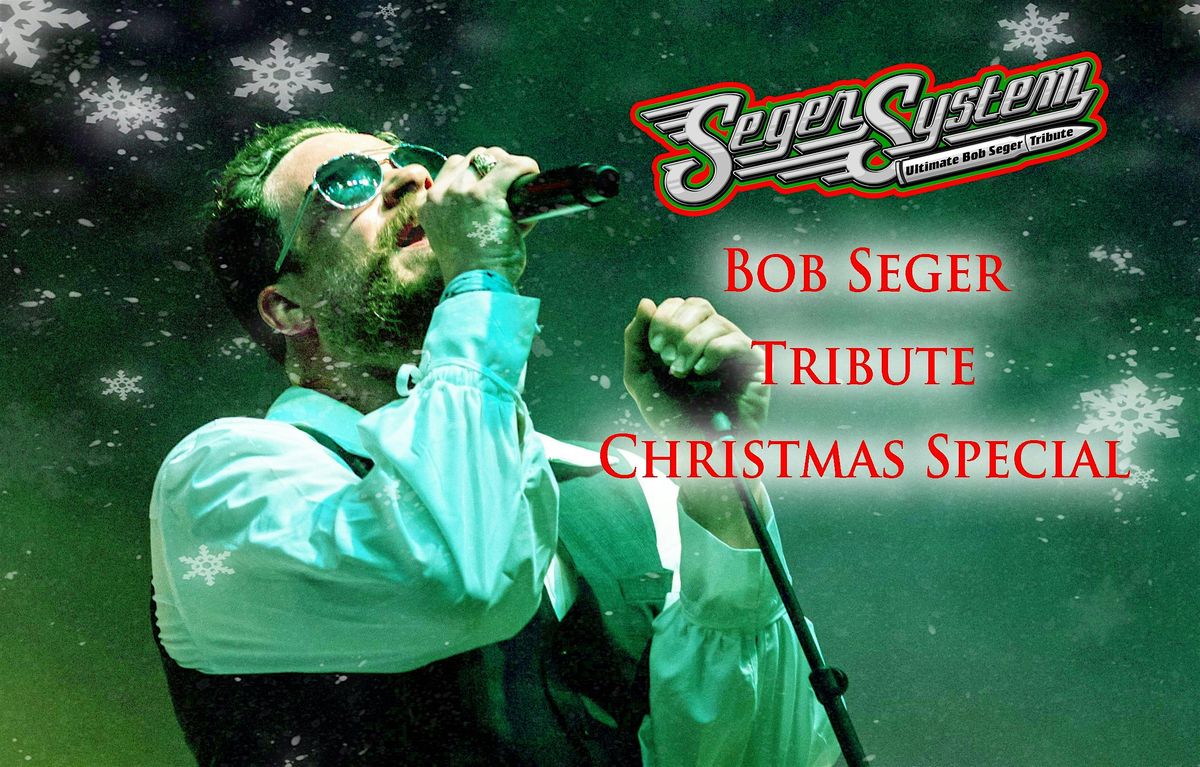 Bob Seger Tribute Christmas Special