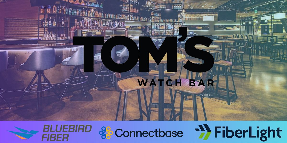 Celebrate INCOMPAS 2024 with us at Tom's Watch Bar!