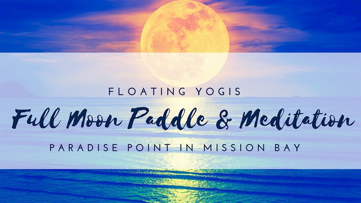 Full Moon Paddle & Meditation