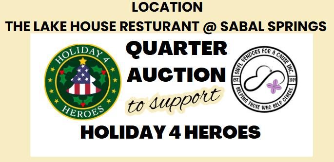 Quarter Auction to Benefit Holiday 4 Heroes