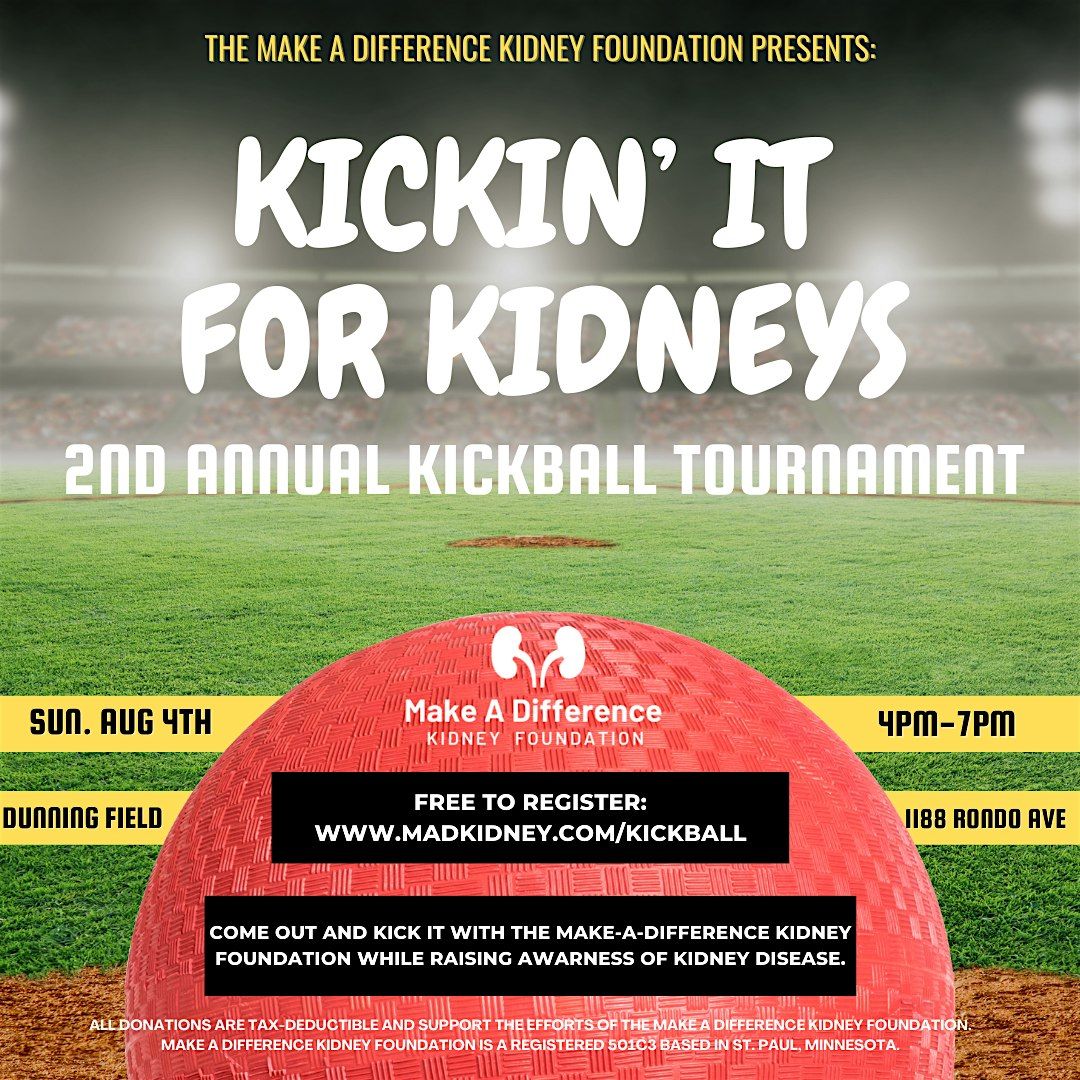2nd Annual Kickin' It For Kidneys Kickball Tournament