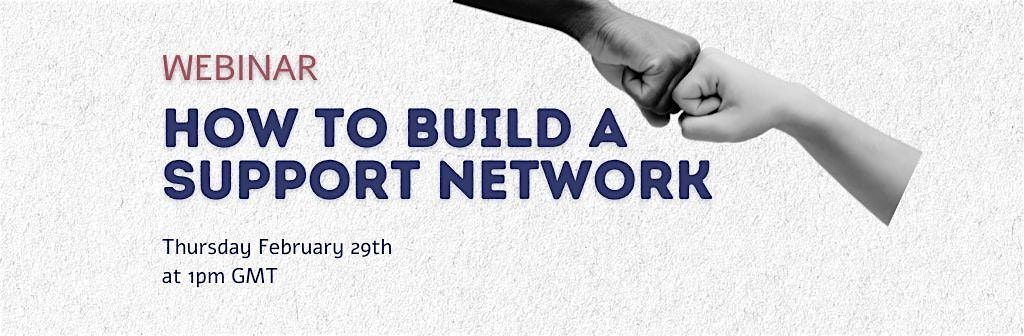 EVOLVE: How to Build a Support Network