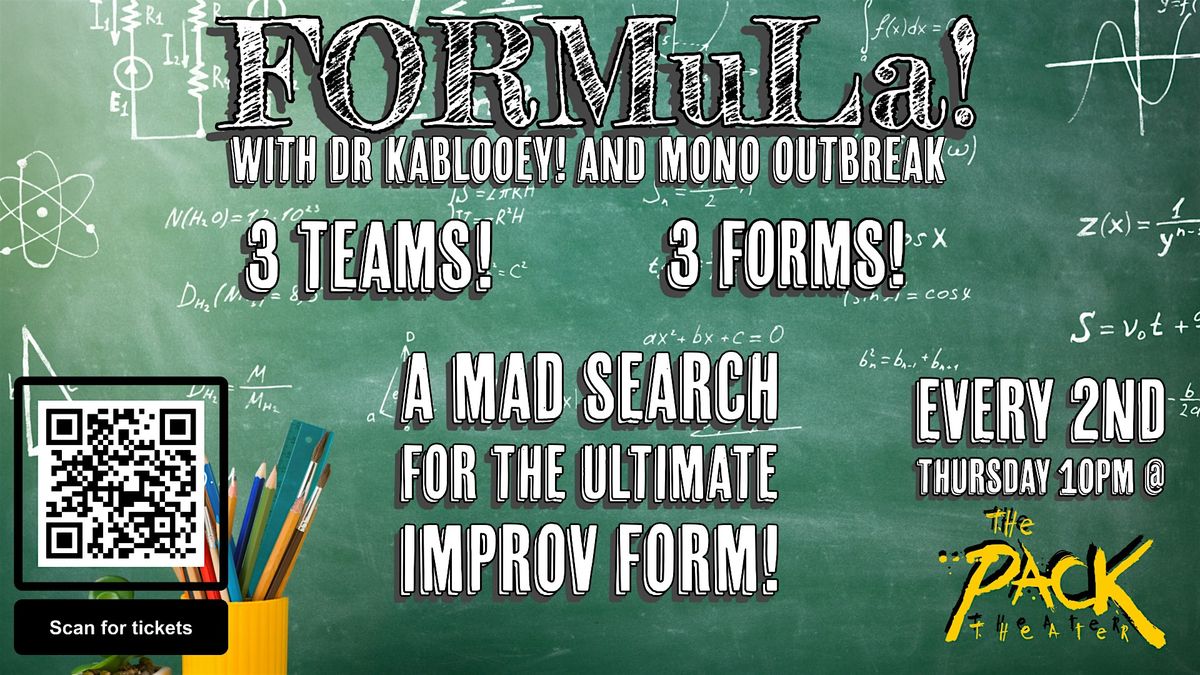 Formula! With Dr. Kablooey and Mono Outbreak