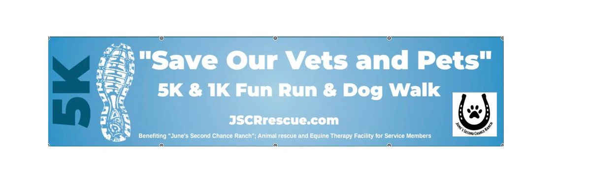 \u201cSave our Vets and Pets 5k and 1k fun run\u201d