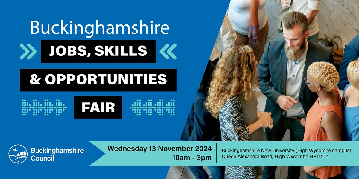 Buckinghamshire Jobs, Skills & Opportunities Fair