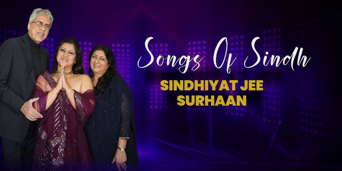 Songs of Sindh-Sindhiyat Jee Surhaan