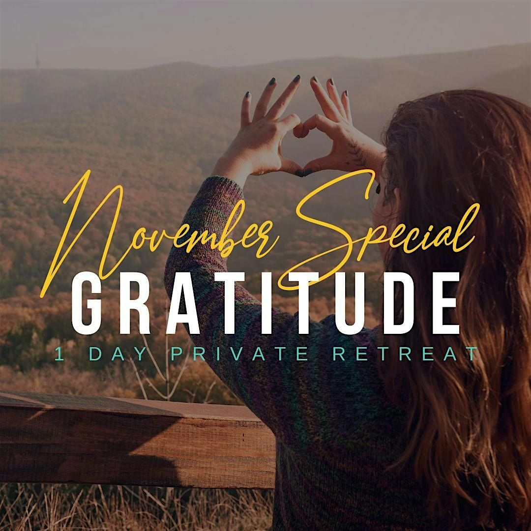 Thanksgiving Gratitude - Group Retreat