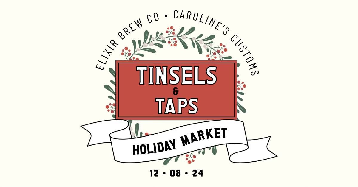 \ud83c\udf84 Tinsel & Taps Holiday Market at Elixir Brew Co.! \ud83c\udf84