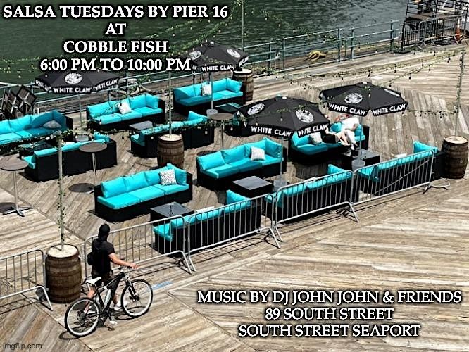 Salsa Tuesdays by Pier 16 at Cobble Fish