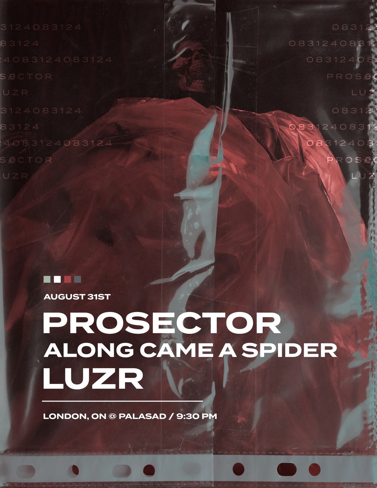Prosector, Along Came A Spider, and Luzr