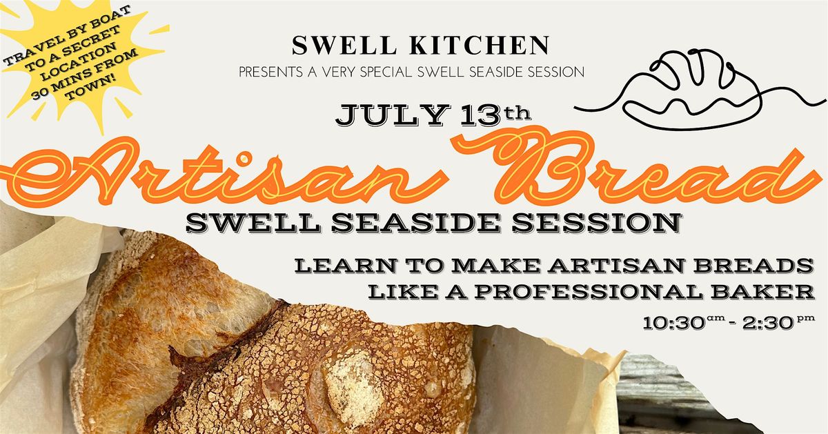 Swell Seaside Session: Artisan Breads Workshop