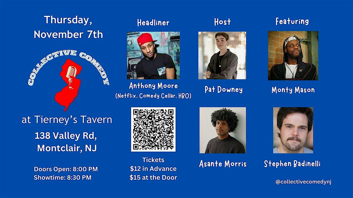 COLLECTIVE COMEDY Presents: Anthony Moore at Tierney's Tavern