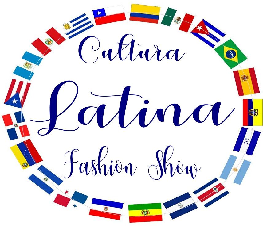 2nd Annual Cultura Latina Fashion Show