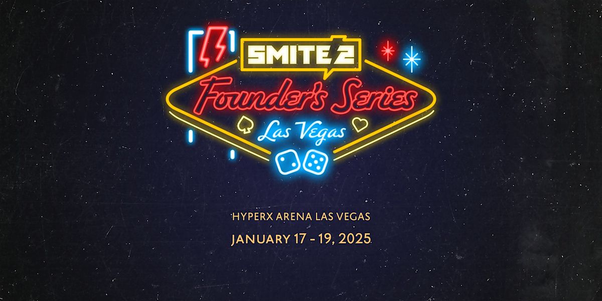 SMITE 2 Founder's Series at HyperX Arena Las Vegas