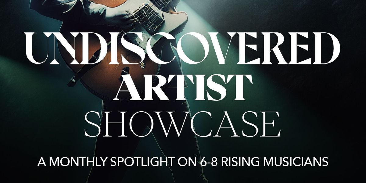 Undiscovered Artist Showcase | MadLife 7:30