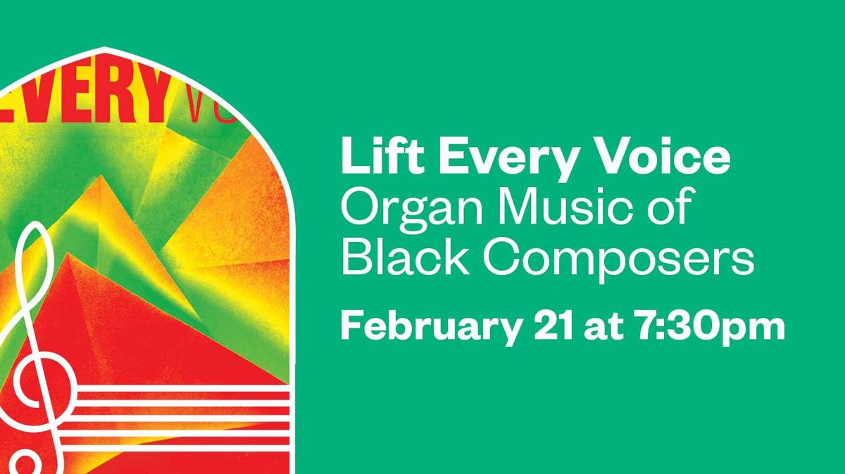 Lift Every Voice: Organ Music of Black Composers