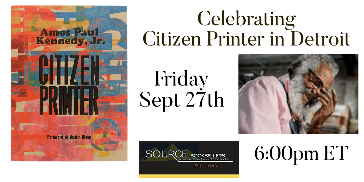 Source Booksellers Presents: Citizen Printer Author Event