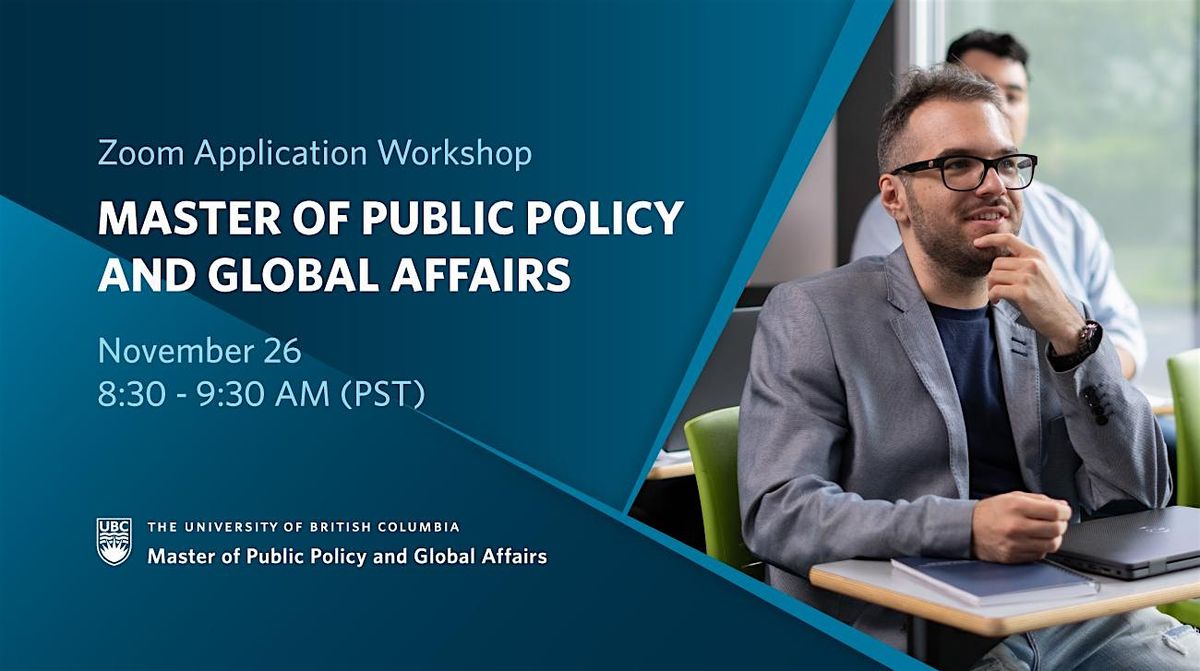 Application Workshop - Master of Public Policy & Global Affairs