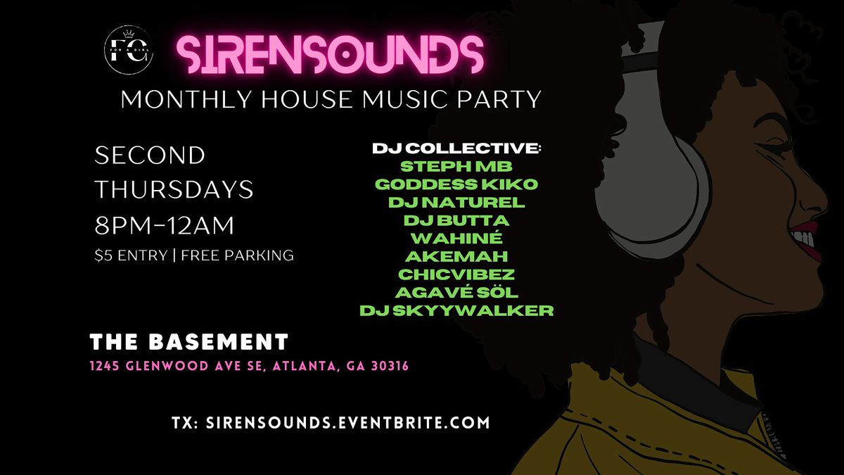 SirenSounds | Monthly House Music Party!