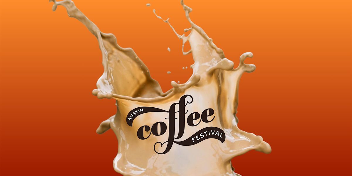 Austin Coffee Festival