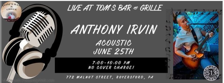 Anthony Irvin returns to Tom's Bar and Grille!