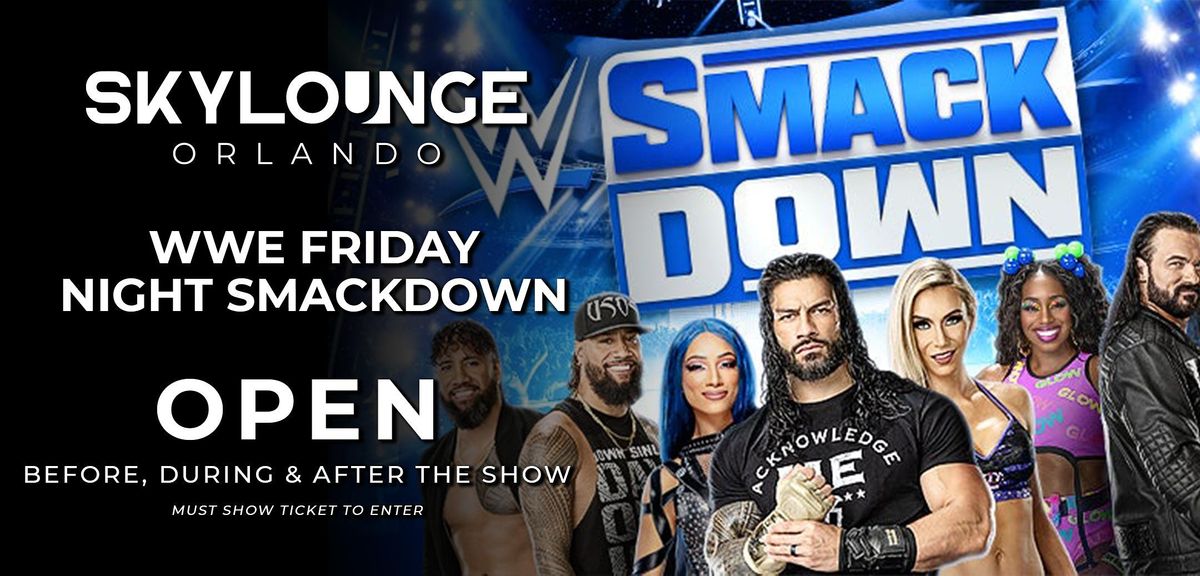 Sky Lounge Amway Event - WWE Friday Night Smackdown July 15th