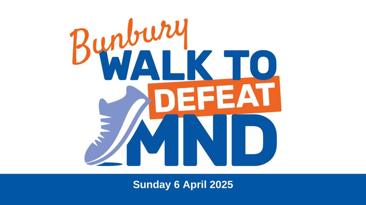 [Bunbury] Walk to Defeat MND 2025