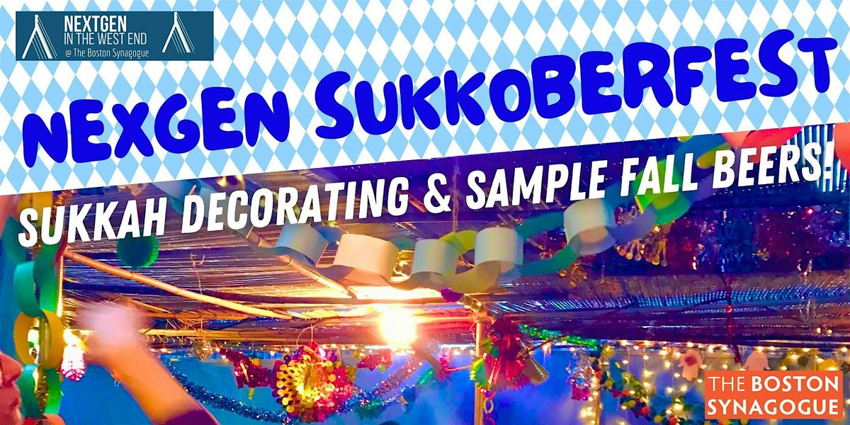 NexGen Sukkoberfest!