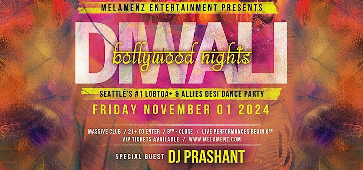 Diwali Bollywood Nights in Seattle | DJ PRASHANT X MELAMENZ