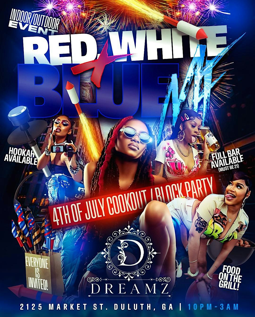 RED, WHITE, & BLUE MF (COOKOUT\/BLOCK PARTY) FREE ENTRY UNTIL 10:30PM