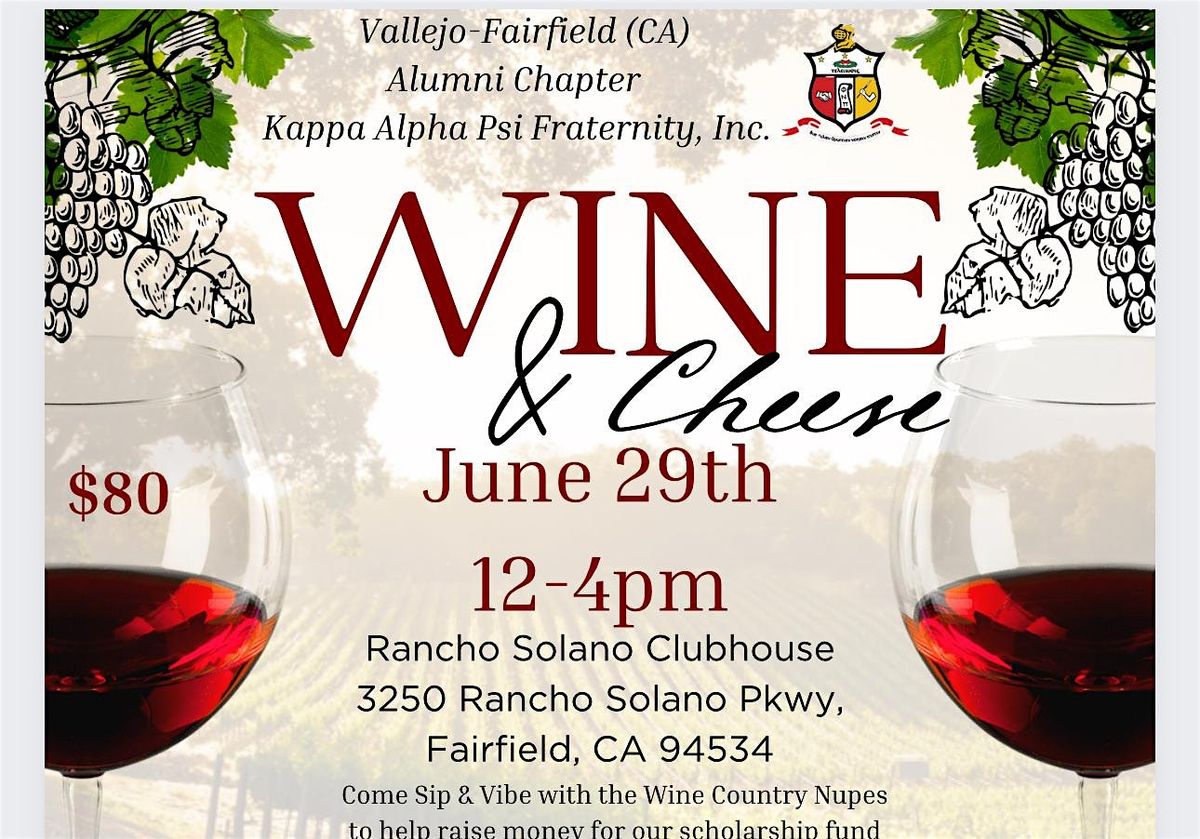 Kappa Alpha Psi Vallejo-Fairfield Alumni Wine & Cheese Event