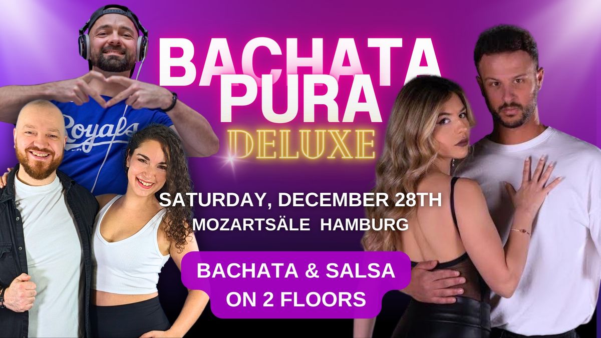 Bachata Pura Deluxe | December Edition \u2728 Bachata & Salsa \u2728 Workshops & Party \ud83d\udccdMozarts\u00e4le Hamburg