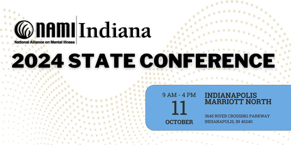 NAMI Indiana 2024 State Conference