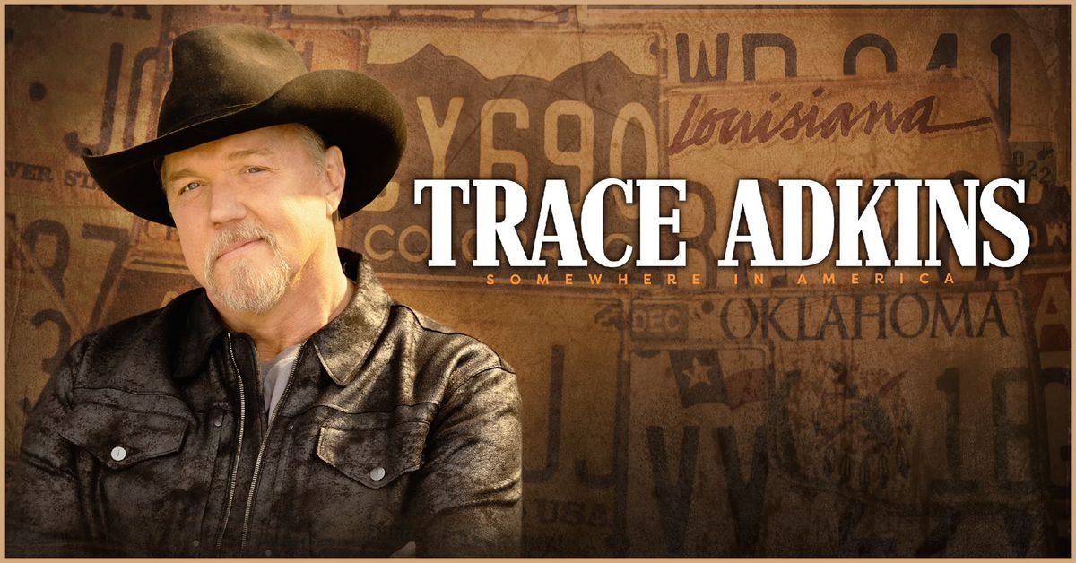 TRACE ADKINS: Somewhere in America