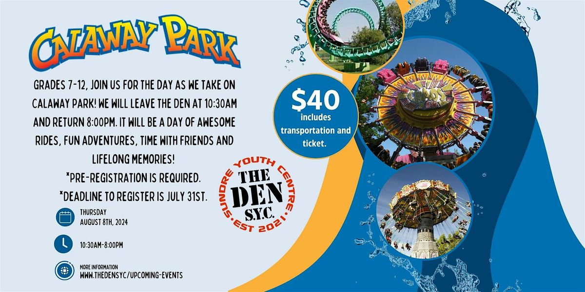 The DEN & Calaway Park