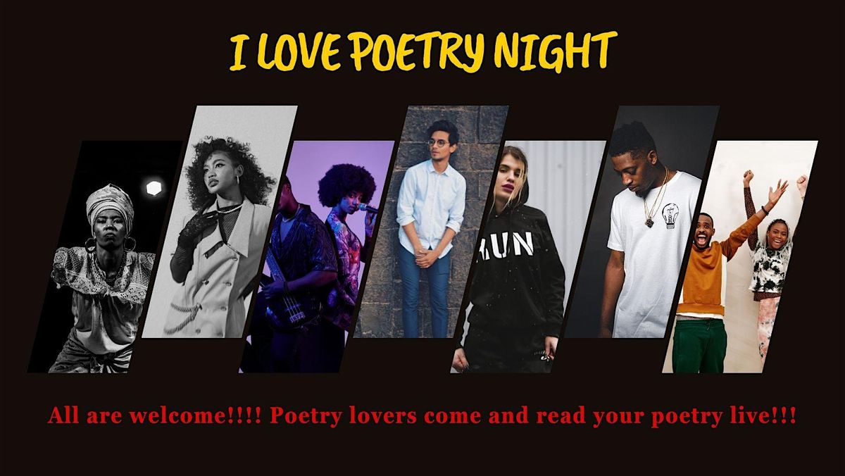 I Love  Poetry Night