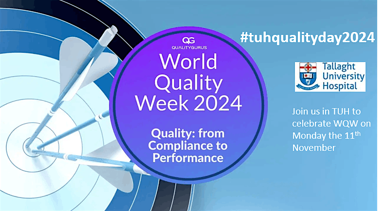 World Quality Day 2024 @Tallaght University Hospital (TUH)