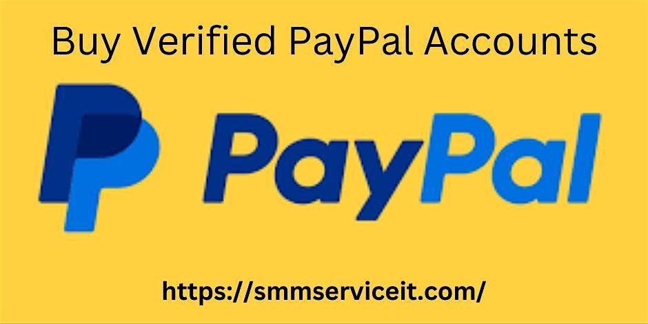 Buy Verified PayPal Accounts - The United States, European and Quick...