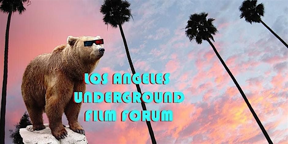 LA Underground Film Forum