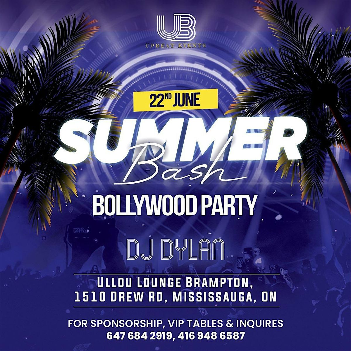 BOLLYWOOD NIGHT : Summer Bash UPBEATS EVENT - DJ DYLAN - MISSISSAUGA