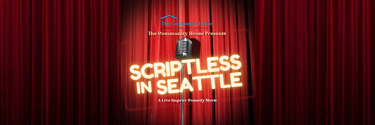 Live Improv Comedy Show - Scriptless in Seattle