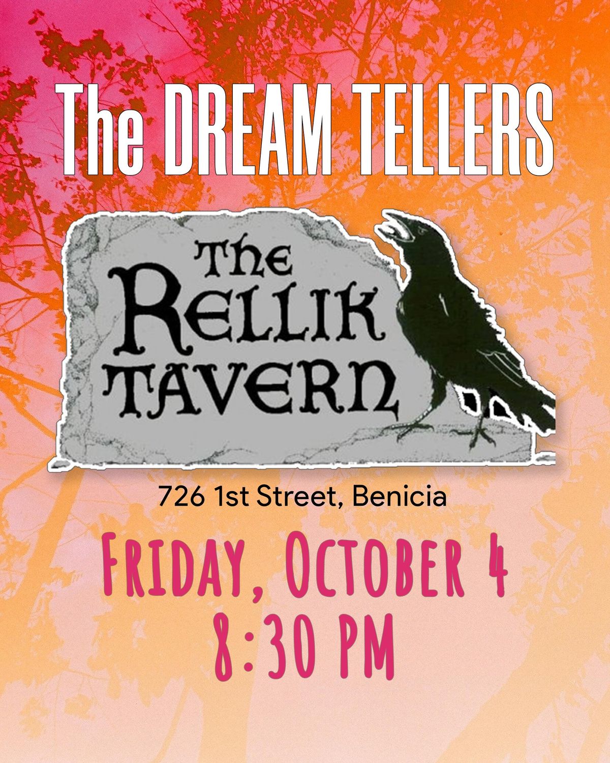 The Dream Tellers at Rellik Tavern