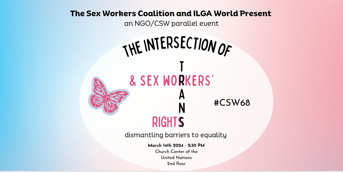 CSW68: The Intersection Of Trans And Sex Workers Rights, Church Center ...