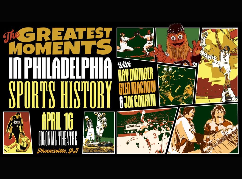 The Greatest Moments in Philadelphia Sports History with Glen Macnow, Ray Didinger, & Joe Conklin