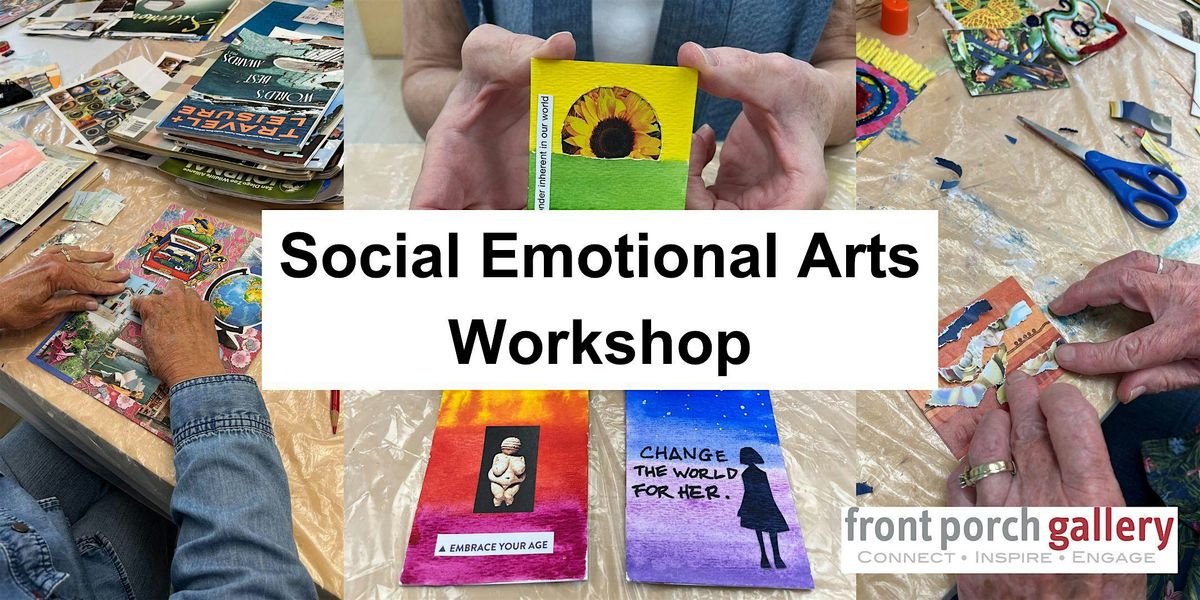 Social Emotional Arts Workshop