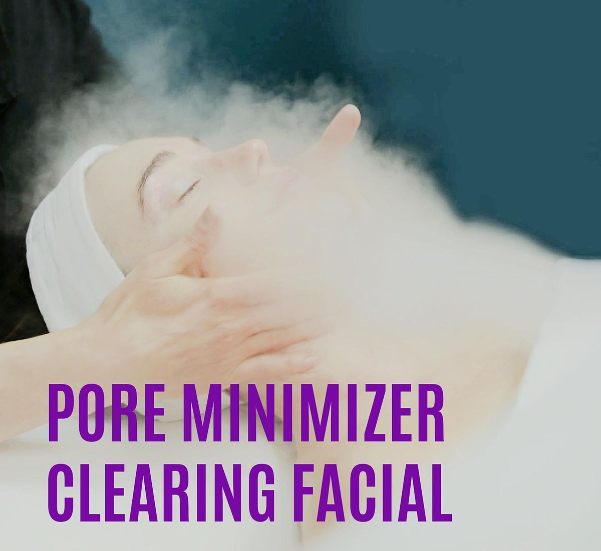 Clearing Pore Minimizer Facial
