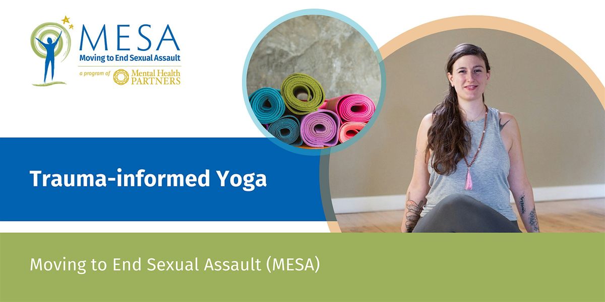 July Trauma-Informed Yoga Series - July 10th, 17th, 24th, and 31st