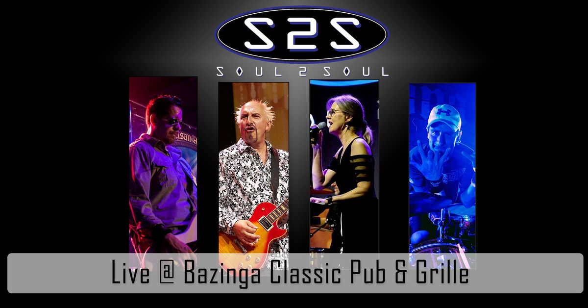 Soul 2 Soul @ Bazinga's Classic Pub & Grille